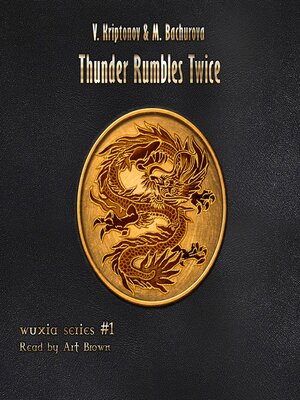 cover image of Thunder Rumbles Twice (Wuxia Series Book #1)
